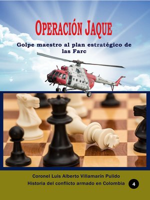 cover image of Operación Jaque Golpe maestro al plan estratégico de las Farc